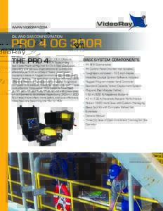 WWW.VIDEORAY.COM  OIL AND GAS CONFIGURATION PRO 4 OG 300R THE PRO 4