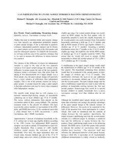 CAN PARTICIPATING IN A PANEL SAMPLE INTRODUCE BIAS INTO TREND ESTIMATES? Michael P. Battaglia, Abt Associates Inc.; Elizabeth R. Zell, Pamela L.Y.H. Ching, Centers for Disease Control and Prevention Michael P. Battaglia,