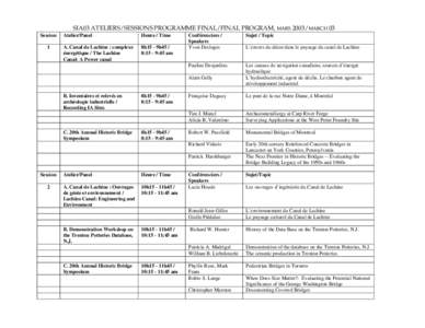 SIA03 ATELIERS/SESSIONS PROGRAMME FINAL/FINAL PROGRAM, MARS 2003/MARCH 03 Session 1 Atelier/Panel