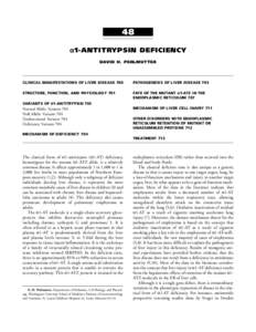 48 α 1-ANTITRYPSIN DEFICIENCY DAVID H. PERLMUTTER CLINICAL MANIFESTATIONS OF LIVER DISEASE 700