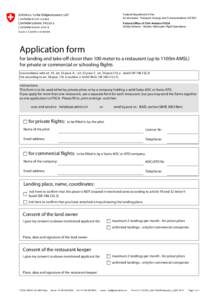 Federal Department of the Environment, Transport, Energy and Communications DETEC Federal Office of Civil Aviation FOCA Safety Division - Section Helicopter Flight Operations  Application form