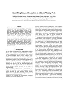 Identifying Personal Narratives in Chinese Weblog Posts Andrew Gordon, Luwen Huangfu, Kenji Sagae, Wenji Mao, and Wen Chen Institute for Creative Technologies, University of Southern California, Los Angeles, CA, USA Inst