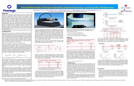 Automated Miniaturization of Promega’s Kinase-Glo(R) Luminescent Kinase Assay in Low-Volume 384- and 1536-Well Formats Scientific Poster, PS026
