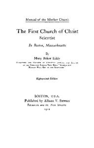 Manual of the Mother Church  The First Church of Christ Scientist In Boston, Massachusetts By