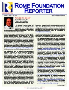 rOME fOUNDATION REPORTER Volume 4, Issue 2, Fall 2011 Rome Foundation Newsletter