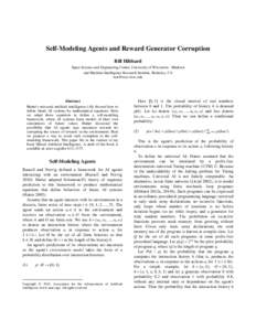 Self-Modeling Agents and Reward Generator Corruption Bill Hibbard Space Science and Engineering Center, University of Wisconsin - Madison and Machine Intelligence Research Institute, Berkeley, CA 