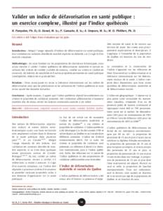 Valider un indice de de´favorisation en sante´ publique : un exercice complexe, illustre´ par l’indice que´be´cois R. Pampalon, Ph. D.; D. Hamel, M. Sc.; P. Gamache, B. Sc.; A. Simpson, M. Sc.; M. D. Philibert, Ph