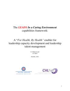 H ealth leaders of the 21st century will have the capacity to see