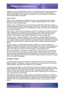 response ability  Child Abuse and Mental Health Abuse can occur in any relationship or context. The main focus of this material will be abuse in childhood or adolescence, but it is important to remember that adults can a