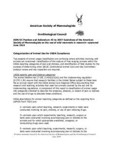 American Society of Mammalogists Ornithological Council ASM/OC Position and Addendum #3 to 2007 Guidelines of the American Society of Mammalogists on the use of wild mammals in research—approved June 2010 Categorizatio
