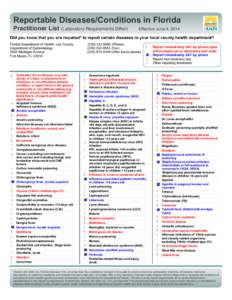 Reportable Diseases/Conditions in Florida Practitioner List (Laboratory Requirements Differ) Florida Department of Health- Lee County Department of Epidemiology 3920 Michigan Avenue Fort Myers, FL 33916