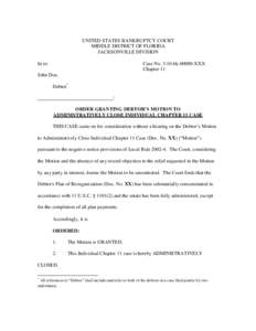UNITED STATES BANKRUPTCY COURT MIDDLE DISTRICT OF FLORIDA JACKSONVILLE DIVISION In re:  Case No. 3:10-bkXXX