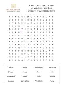 Can you find all the words in our Bar Convent wordsearch? Catholic