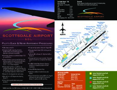 Pilot’s Guide & Noise AbAtemeNt Procedures • Safety always comes first • Intersection takeoffs, stop-and-go, formation, takeoffs/landings and simulated single engine departures or go arounds are prohibited. • Tou