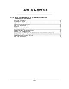 Ta b le o f C o n t e n t s[removed]RULES GOVERNING THE USE OF THE UNIFORM BUILDING CODE DIVISION OF BUILDING SAFETY 000.LEGAL AUTHORITY. ...............................................................................