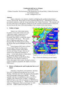 Continental shelf survey of Japan Shin TANI, JAPAN Cabinet Counsellor, The Secretariat of the Headquarters for Ocean Policy, Cabinet Secretariat,