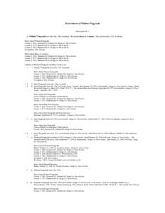 Descendants of William Fitzgerald Generation No[removed]William1 Fitzgerald was born Abt[removed]in Ireland. He married Mary A. Connors. She was born Abt[removed]in Ireland .. More About William Fitzgerald: Census 1: 1861, Som