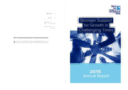 Stronger Support for Growth in Challenging Times 2015