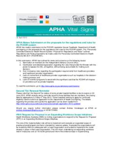 15 April[removed]APHA Makes Submission on the proposals for the regulations and rules for the PCEHR system APHA has made a submission to the PCEHR Legislation Issues Feedback, Department of Health and Ageing on the proposa