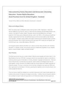 Interconnecting history Education and Democratic Citizenship Education / Human Rights Education: Good Practices from the United Kingdom / Scotland Tanveer Parnez (Black and Ethnic Minorities Infrastructure in Scotland)  