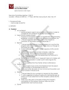 Executive Committee MeetingLocation: Offices of AKRF Inc. – 7th Floor, 440 Park Avenue South, New York, NY I. Procedural Duties Call to order at 6:05 PM II. REPORTS A. President