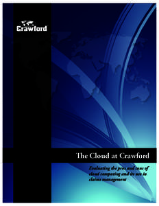 The Cloud at Crawford Evaluating the pros and cons of cloud computing and its use in claims management  The Cloud at Crawford