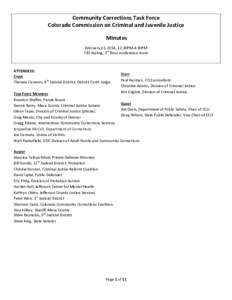 Community Corrections Task Force Colorado Commission on Criminal and Juvenile Justice Minutes February 13, 2014, 12:30PM-4:30PM 710 Kipling, 3rd floor conference room