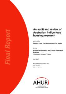 An audit and review of Australian Indigenous housing research authored by  Stephen Long, Paul Memmott and Tim Seelig