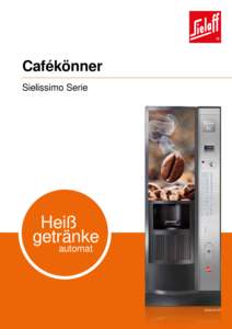 Cafékönner Sielissimo Serie Heiß getränke automat