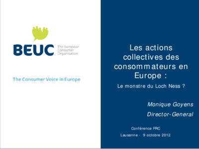 Les actions collectives des consommateurs en Europe : Le monstre du Loch Ness ?