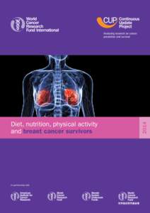 Diet, nutrition, physical activity and breast cancer survivors In partnership with  2014