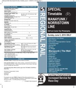 Manayunk Bike Race Special One Day Timetable_Layout:35 AM Page 1  STATION LOCATIONS CONNECTING SERVICES*