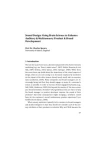 Sound Design: Using Brain Science to Enhance Auditory & Multisensory Product & Brand Development Prof. Dr. Charles Spence University of Oxford, England