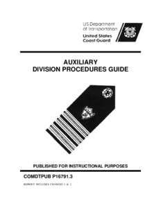 AUXILIARY DIVISION PROCEDURES GUIDE PUBLISHED FOR INSTRUCTIONAL PURPOSES  COMDTPUB P16791.3