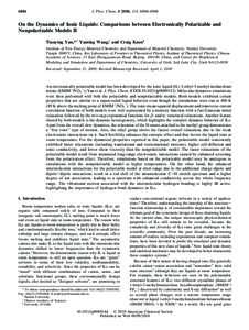 6886  J. Phys. Chem. B 2010, 114, 6886–6904 On the Dynamics of Ionic Liquids: Comparisons between Electronically Polarizable and Nonpolarizable Models II