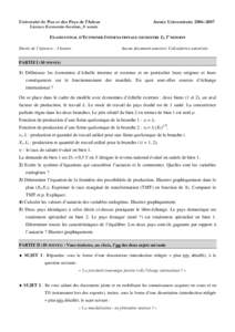 Université de Pau et des Pays de l’Adour  Année Universitaire 2006–2007 Licence Economie-Gestion, 3e année EXAMEN FINAL D’ECONOMIE INTERNATIONALE (SEMESTRE 1), 1E SESSION