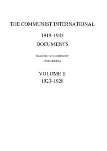 THE COMMUNIST INTERNATIONAL[removed]DOCUMENTS SELECTED AND EDITED BY JANE DEGRAS