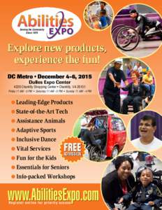Serving the Community Since 1979 Explore new products, experience the fun! DC Metro • December 4-6, 2015
