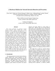 A Hardware Platform for Network Intrusion Detection and Prevention Chris Clark1, Wenke Lee2, David Schimmel1, Didier Contis1, Mohamed Koné2, Ashley Thomas2 Center for Experimental Research in Computer Systems (CERCS) Ge