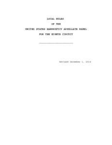 LOCAL RULES OF THE UNITED STATES BANKRUPTCY APPELLATE PANEL FOR THE EIGHTH CIRCUIT ______________________