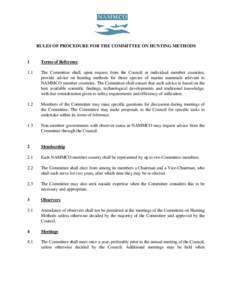 RULES OF PROCEDURE FOR THE COMMITTEE ON HUNTING METHODS  1 Terms of Reference