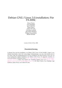 Debian GNU/Linux 3.0 installation; Für PA-RISC Bruce Perens Sven Rudolph Igor Grobman James Treacy