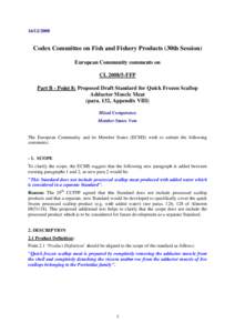 [removed]Codex Committee on Fish and Fishery Products (30th Session) European Community comments on CL[removed]FFP Part B - Point 8: Proposed Draft Standard for Quick Frozen Scallop