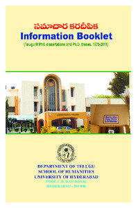 INFORMATION BOOKLET (Telugu M. Phil. Dissertations and Ph.D. Theses. 1978 – 2011)