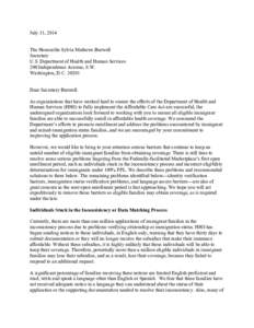 July 31, 2014 The Honorable Sylvia Mathews Burwell Secretary U.S. Department of Health and Human Services 200 Independence Avenue, S.W. Washington, D.C[removed]