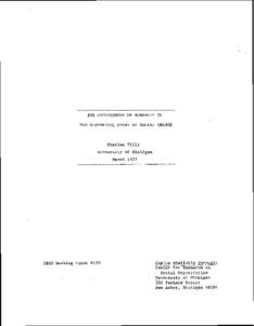 ....................................... THE USELESSNESS OF DURKHEIM IN THE HISTORICAL STUDY OF SOCIAL CHANGE Charles Tilly University of Michigan