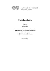 Modulhandbuch für das Studienfach: Informatik (Sekundarschule) im Lehramt Sekundarschulen