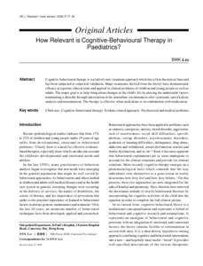 HK J Paediatr (new series) 2002;7:[removed]Original Articles How Relevant is Cognitive-Behavioural Therapy in Paediatrics? BWK LAU