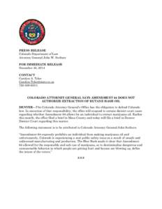 PRESS RELEASE Colorado Department of Law Attorney General John W. Suthers FOR IMMEDIATE RELEASE December 30, 2014 CONTACT