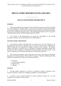 This document relates to the Regulatory Reform (Scotland) Bill (SP Bill 26) as introduced in the Scottish Parliament on 27 March 2013 REGULATORY REFORM (SCOTLAND) BILL ——————————